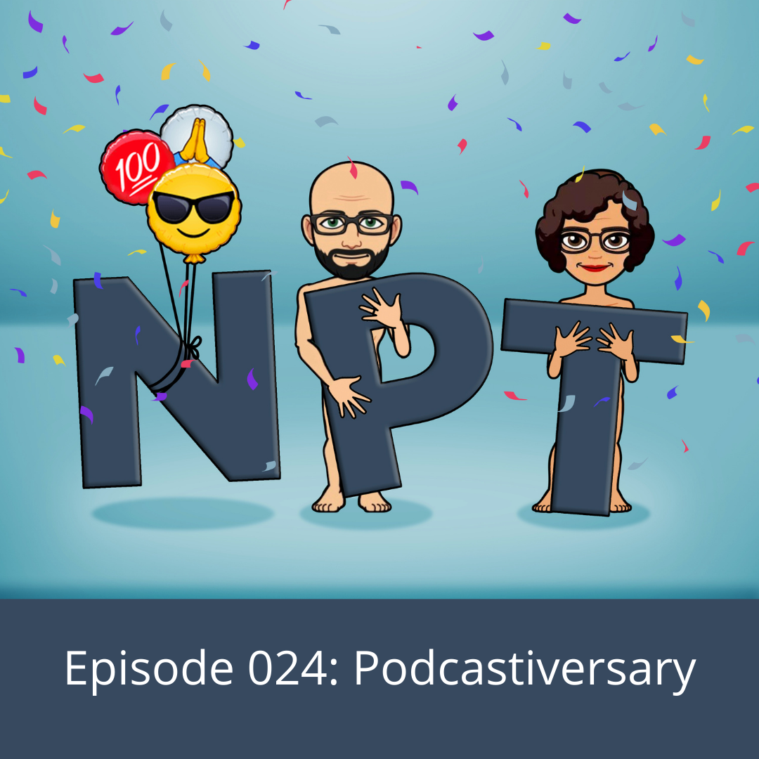 Episode 024: Podcastiversary