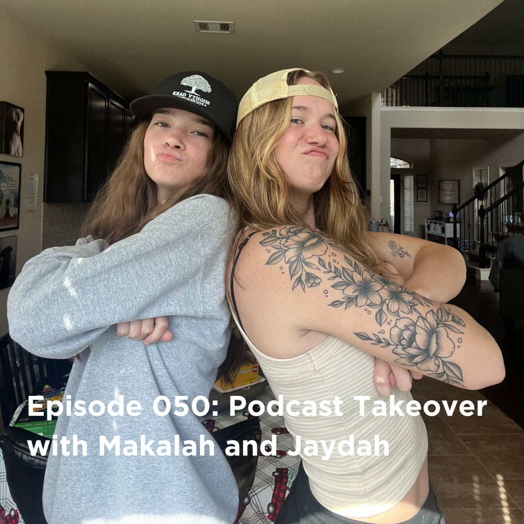 Episode 050: Podcast Takeover with Makalah and Jaydah