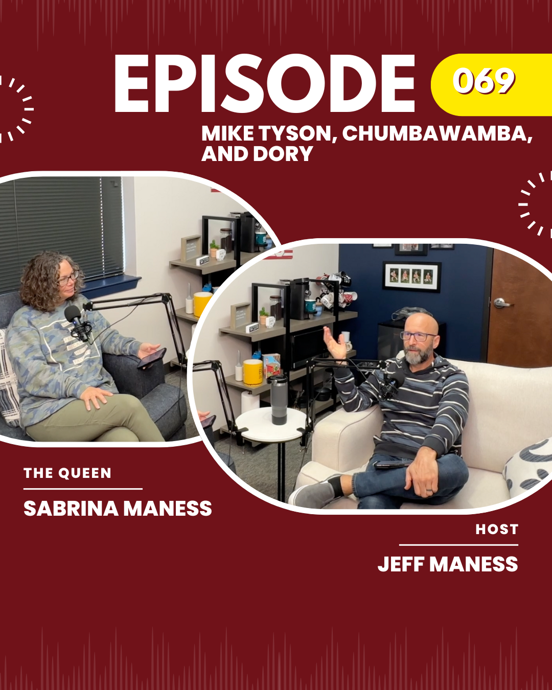 Episode 069: Mike Tyson, Chumbawamba, and Dory