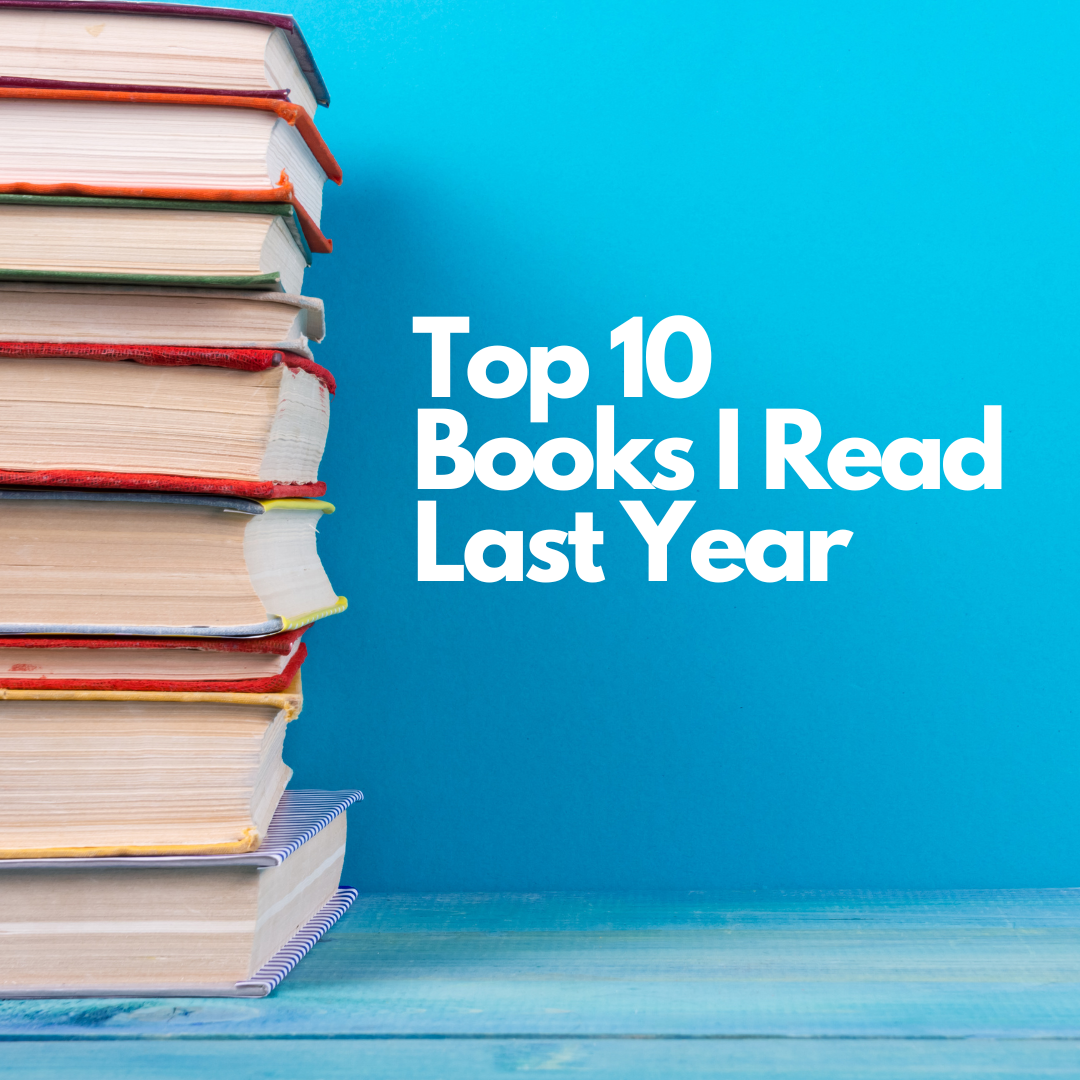 Top 10 Books I Read Last Year