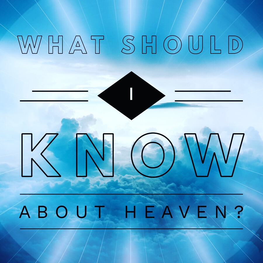 What’s The Best Part About Heaven?