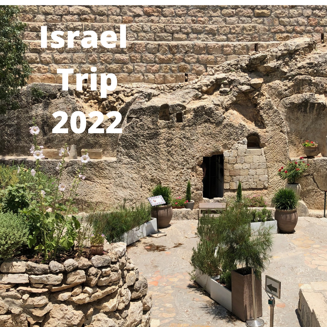 Don’t Miss Out On Israel In 2022