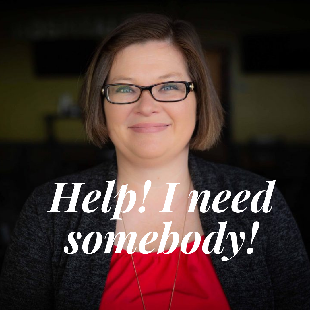 Help! I need somebody! (From Lesley DeBono)