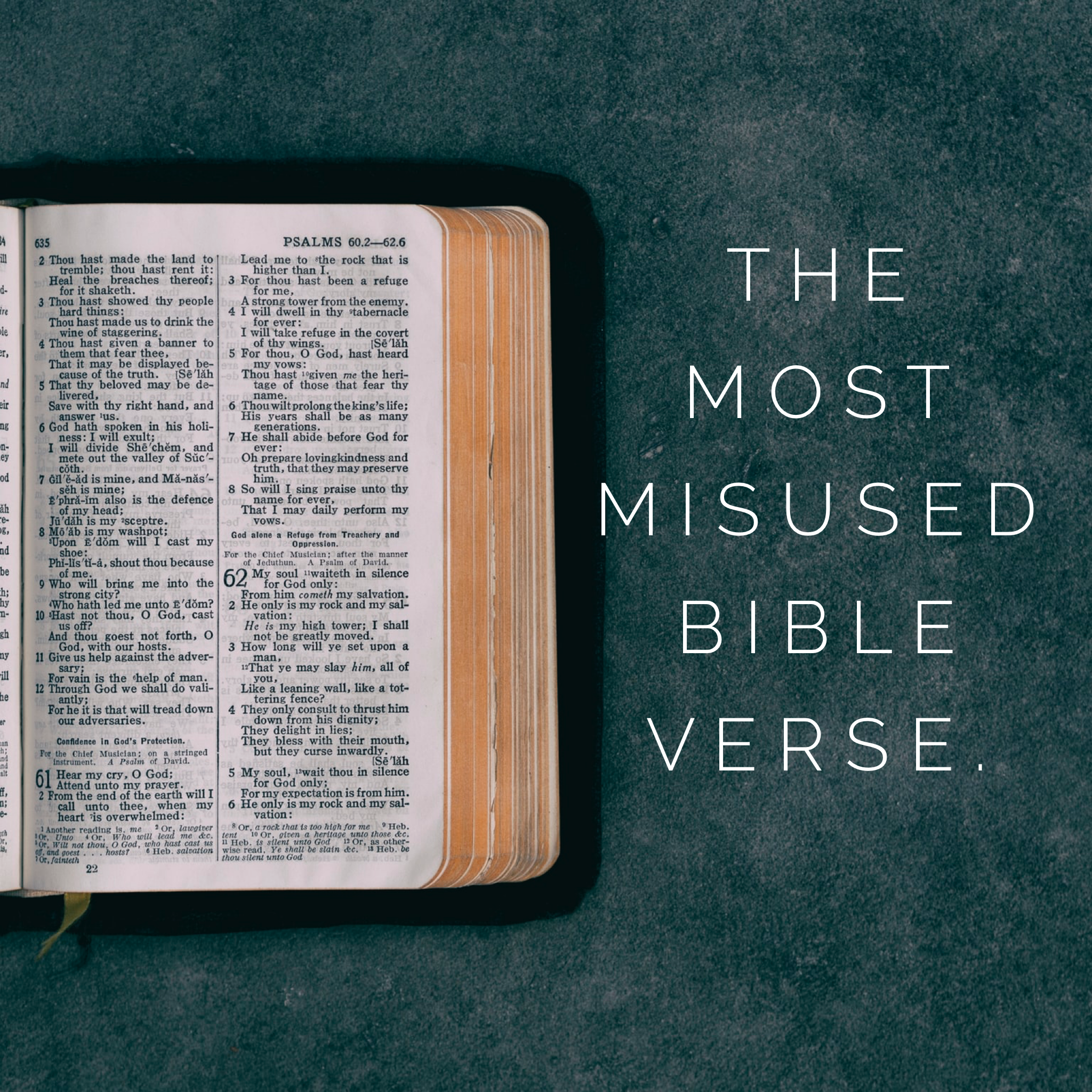 What Is The Most Misused Verse In The Bible?