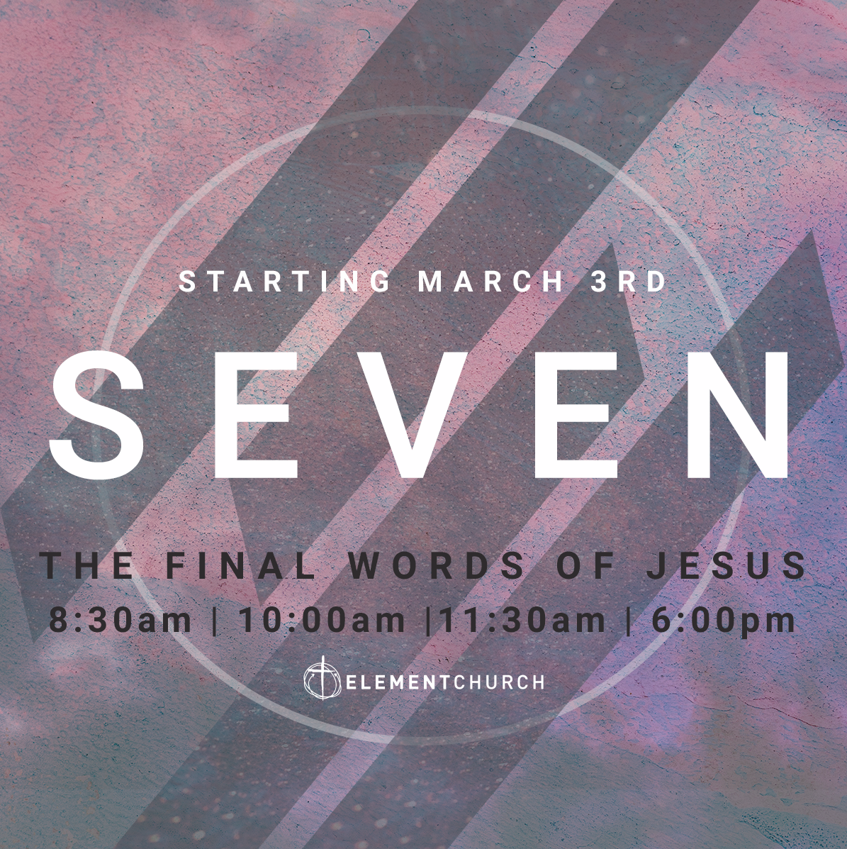 Seven: The Final Words Of Jesus (New Sermon Series)
