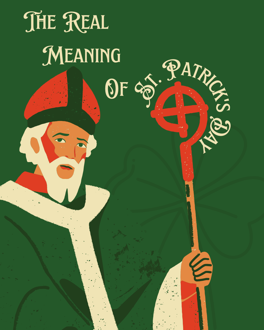 The REAL Story of St. Patrick