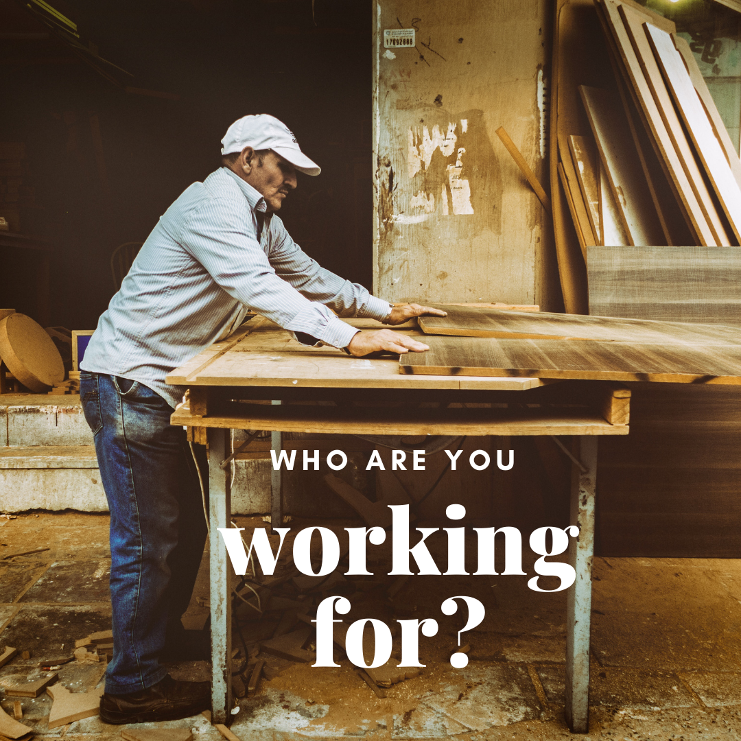 Who Are You Working For?