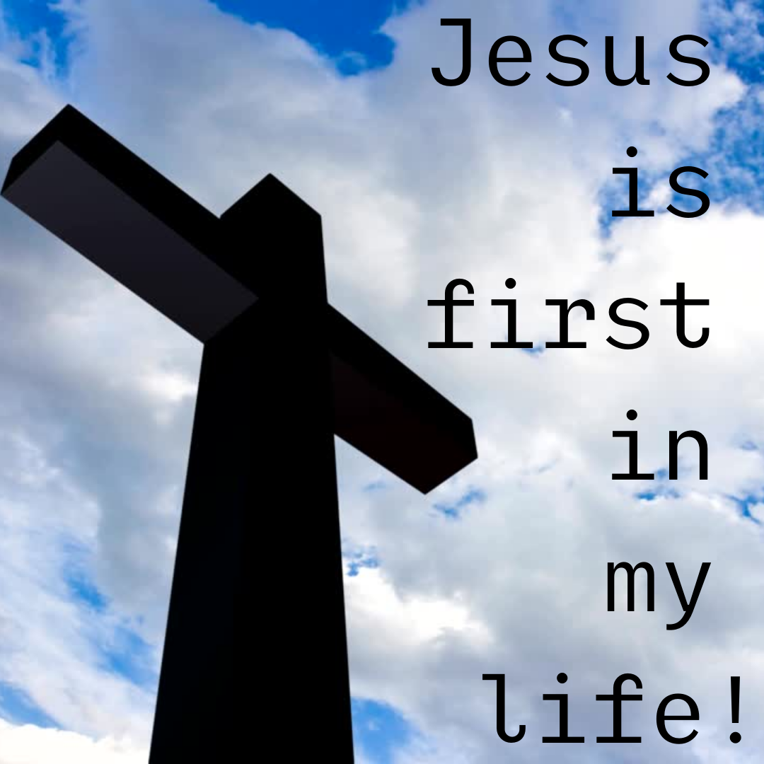 Jesus Is First In My Life (Declaration Of Truth)