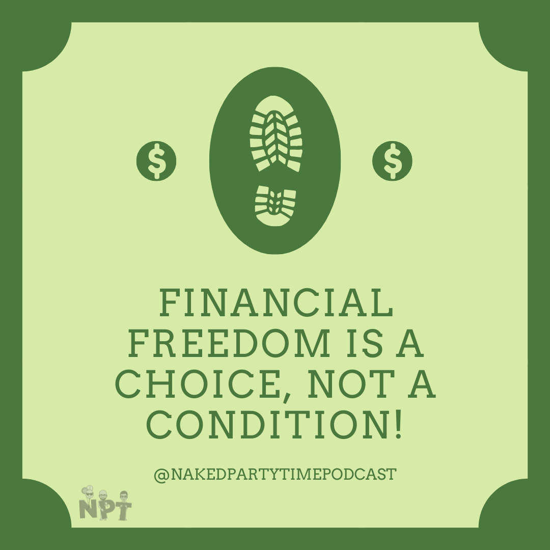 Financial Freedom Is A Choice